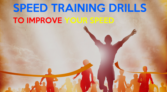 Speed Training Drills To Improve Speed