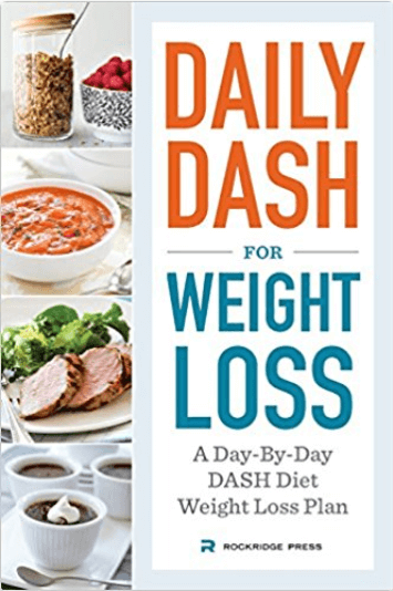 Daily Dash for Weight Loss:  A Day-By-Day Dash Diet Weight Loss Plan