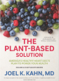 The Plant-Based Solution: America’s Healthy Heart Doc’s Plan to Power Your Health  