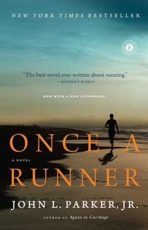 Once a Runner by John L. Parker Jr