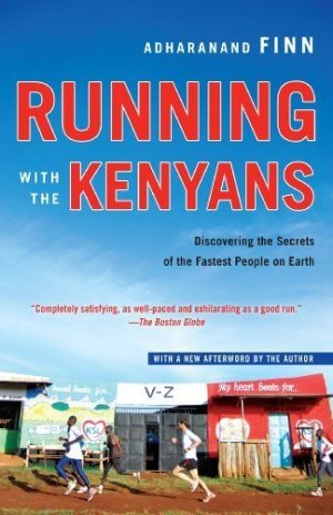 Running with the Kenyans by Adharanand Finn